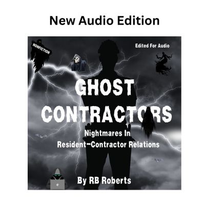 Ghost Contractors - Nightmares in Resident-Contractor Relations